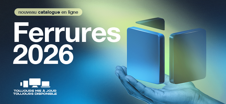 Catalogue de ferrures 2026 : découvrez la version en ligne